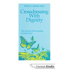 Crossdressing with Dignity: The Case for Transcending Gender Lines