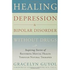 Healing Depression Bipolar Disorder Without Drugs
