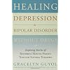 Healing Depression Bipolar Disorder Without Drugs