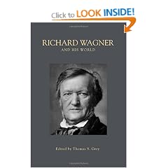 Richard Wagner and His World (The Bard Music Festival)