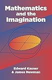 Mathematics and the Imagination (Dover Books on Mathematics)