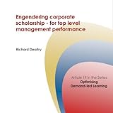 Engendering corporate scholarship for top level management performance
