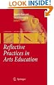 Reflective Practices in Arts Education (Landscapes: the Arts, Aesthetics, and Education)