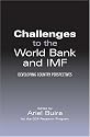Challenges to the World Bank and IMF: Developing Country Perspectives (Anthem Studies in Development and Globalization)