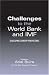 Challenges to the World Bank and IMF: Developing Country Perspectives (Anthem Studies in Development and Globalization)