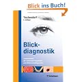 Blickdiagnostik: Compactatlas der klinischen Inspektion und Differenzialdiagnostik. Unter Mitarbeit von Jens Papke und Jens J. W. Tischendorf