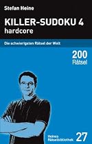 Killer-Sudoku 4: Hardcore. Die schwierigsten Rätsel der Welt