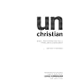 unChristian: What a New Generation Really Thinks about Christianity... and Why It Matters