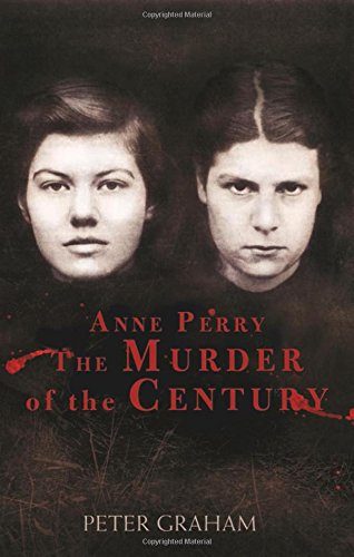 Anne Perry and the Murder of the Century