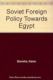 Soviet foreign policy towards Egypt