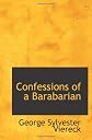 Confessions of a Barabarian