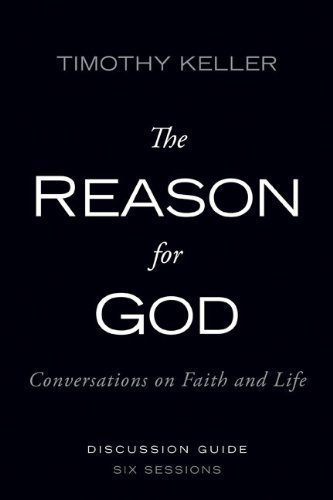 The Reason for God: Conversations on Faith and Life [With DVD] by Timothy Keller (Oct 26 2010)