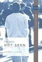 Things Not Seen