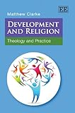 Development and religion : theology and practice