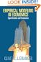Empirical Modeling in Economics: Specification and Evaluation
