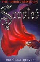[(The Lunar Chronicles: Scarlet )] [Author: Marissa Meyer] [Feb-2013]