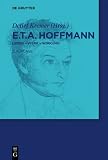 Produkt-Bild: E.T.A. Hoffmann: Leben - Werk - Wirkung