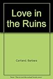 Love in the ruins
