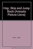 Jack Kent's hop, skip and jump book