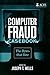 Computer Fraud Casebook: The Bytes that Bite