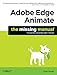 Adobe Edge Animate: The Missing Manual