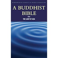 A Buddhist Bible (Wordsworth Classics of World Literature)