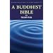 A Buddhist Bible (Wordsworth Classics of World Literature)