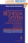 The Bethesda System for Reporting Cervical/Vaginal Cytologic Diagnoses: Definitions, Criteria, and Explanatory Notes for Terminology and Specimen Ad