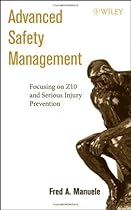 Advanced Safety Management Focusing on Z10 and Serious Injury Prevention