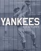 Yankees Century: 100 Years of New York Yankees Baseball