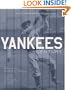 Yankees Century: 100 Years of New York Yankees Baseball