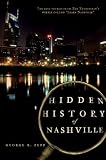 Hidden History of Nashville (TN)