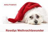 Rowdys Weihnachtswunder (German Edition)