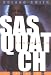 Sasquatch Sasquatch