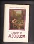 A History of Alcoholism