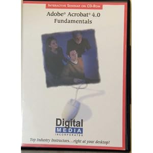 Adobe Acrobat 4.0 Fundamentals by 