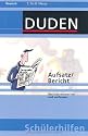 Aufsatz /Bericht: Berichte entwerfen und verfassen. 5. bis 8. Klasse