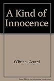 A kind of innocence