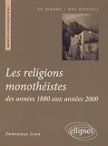 Les Religions Annees 1880-Annees 2000