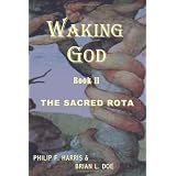 WakingGod:BookTwo:TheSacredRota