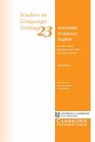 Assessing Academic English: Testing English Proficiency 1950-1989 - The IELTS Solution (Studies in Language Testing)