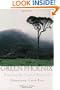 Green Phoenix: Restoring the Tropical Forests of Guanacaste, Costa Rica