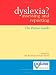 Dyslexia? Assessing and Reporting