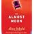 The Almost Moon