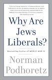 Why Are Jews Liberals? (Vintage)