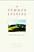 A Summer Evening (Colorado Prize for Poetry)