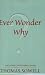 Ever Wonder Why? And Other Controversial Essays