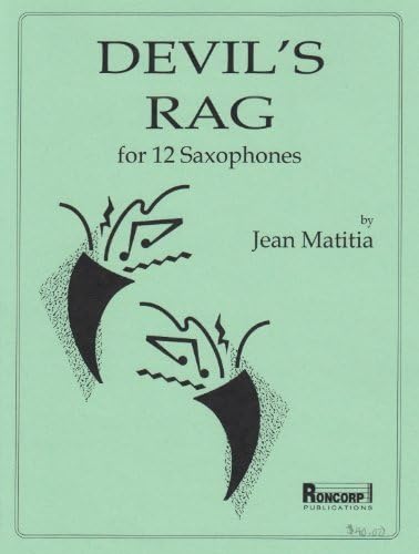 Devil's Rag for Saxophone Choir by Jean Matitia