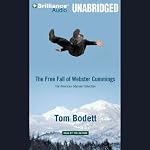 The Free Fall of Webster Cummings: The American Odyssey Collection | Tom Bodett