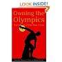 Owning the Olympics: Narratives of the New China (The New Media World)